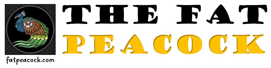 The Fat Peacock